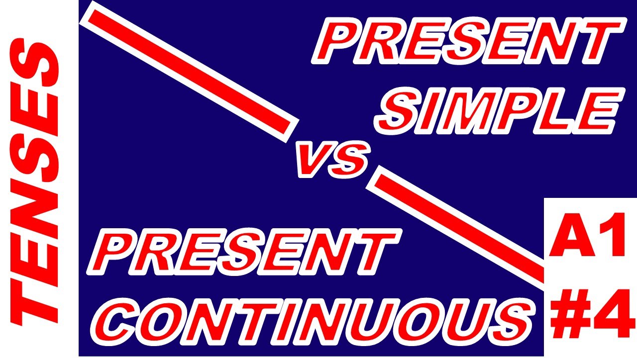¿Confundes el PRESENT SIMPLE y el PRESENT CONTINUOUS? Muy típico, relax! Aprende fácil! TENSES A1 #4