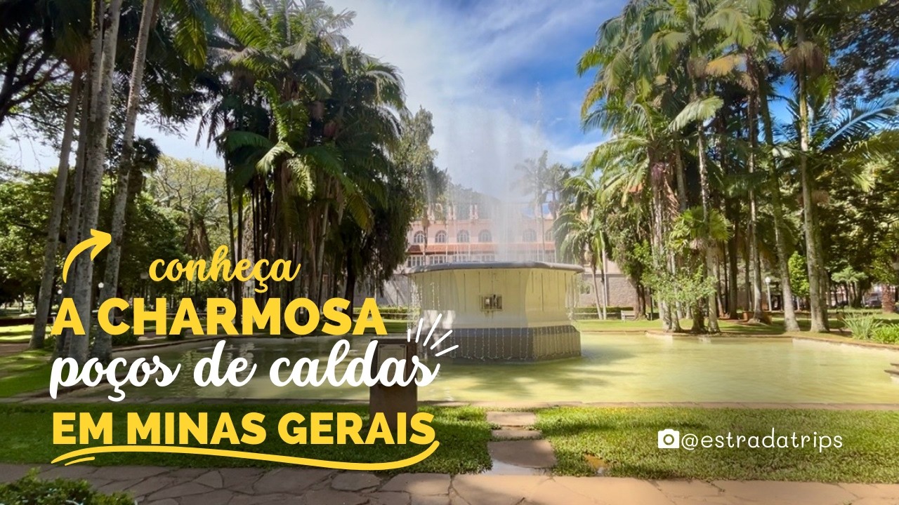 Nosso roteiro em Poços de Caldas com preços