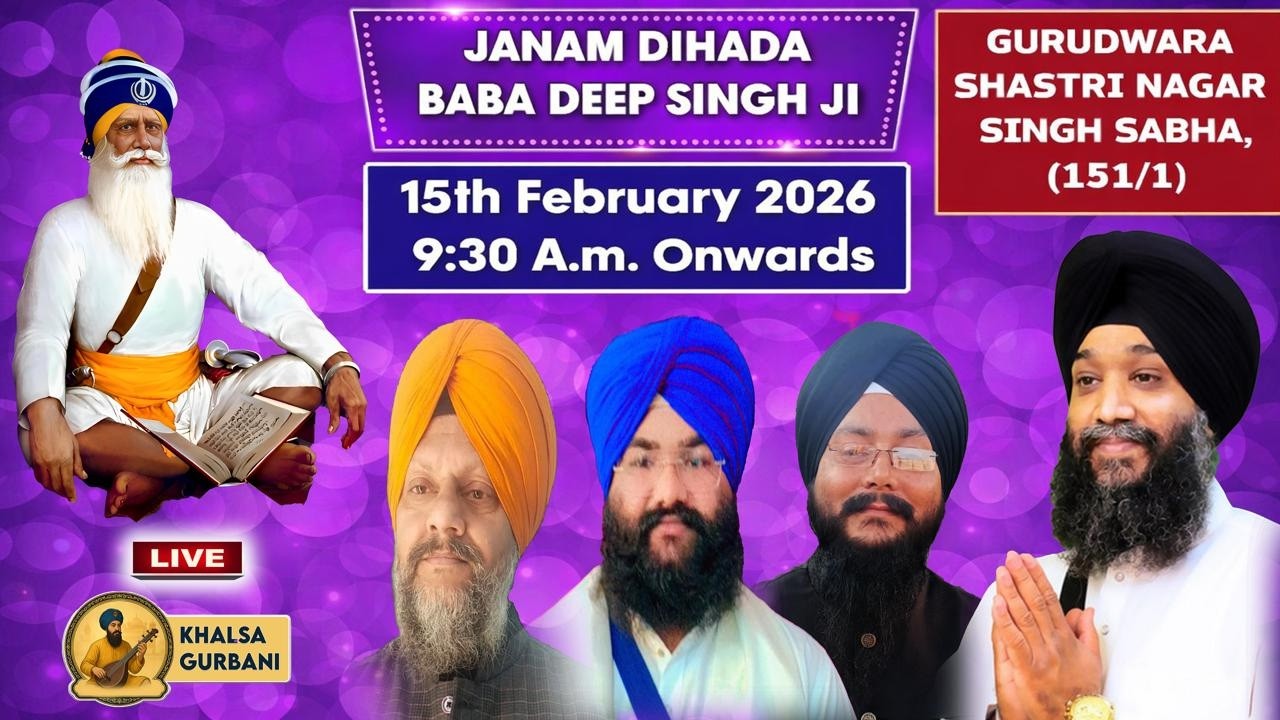 Live 🔴Janam Dihada Samagam Dhan Dhan Baba Deep Singh Ji From G.Shastri Nagar Singh Sahba ,Kanpur