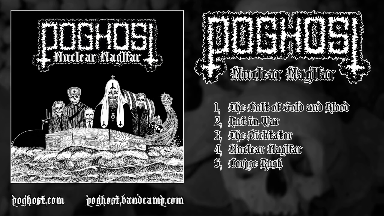 Poghost - Nuclear Naglfar (Full album, 2019)