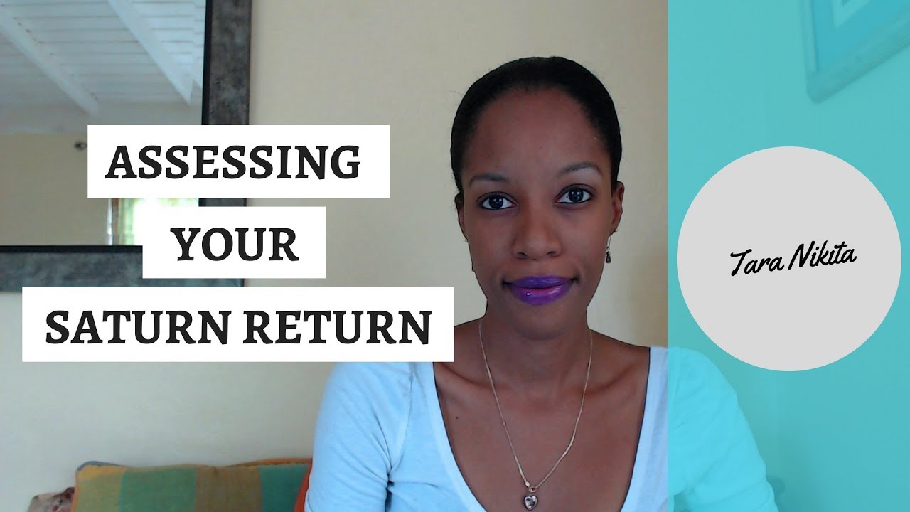 Assessing Your Saturn Return