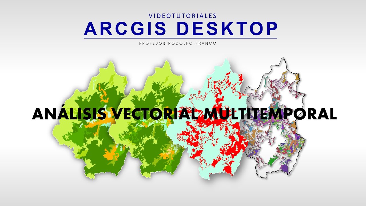 Tutorial ArcGIS Cap.20-02 Análisis Multitemporal Vectorial en ArcGIS Desktop 🌎