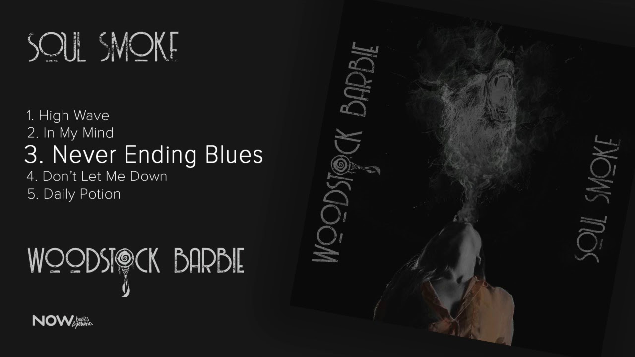 Woodstock Barbie - Never Ending Blues (official audio)