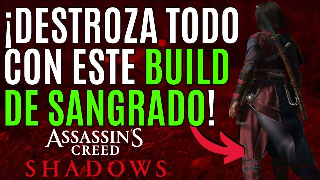 ASSASSIN´S CREED SHADOWS 🩸BUILD de SANGRADO para NAOE y YASUKE en ASSASSIN´S CREED SHADOWS 🩸 BUILDS
