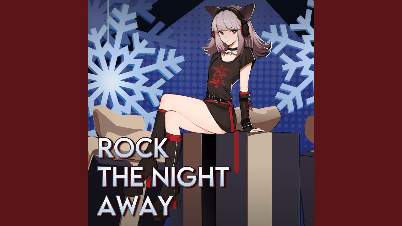 Rock the Night Away