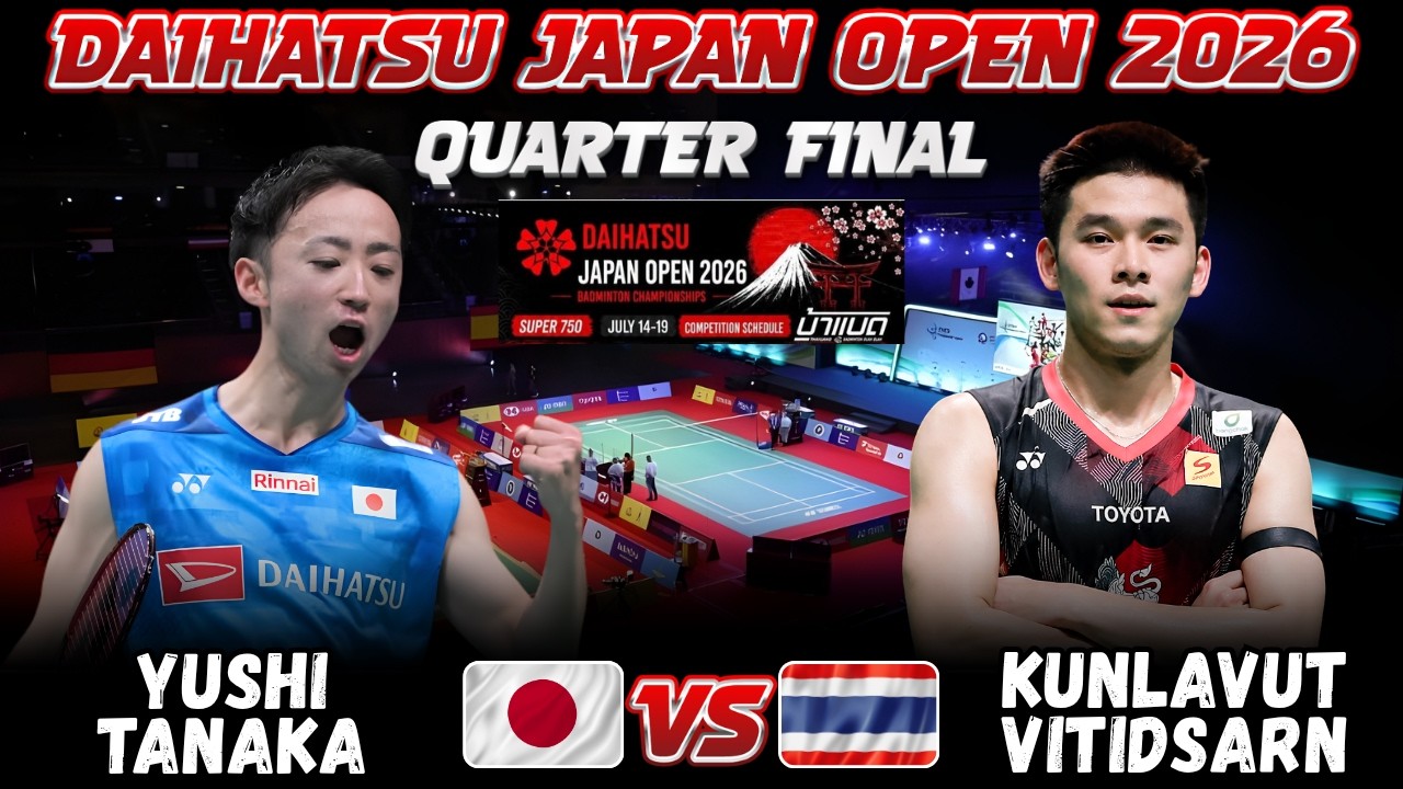 🔥FANTASTIC MATCH🔥 Yushi TANAKA (JPN) vs Kunlavut VITIDSARN (THA) | Japan Open 2026 Badminton