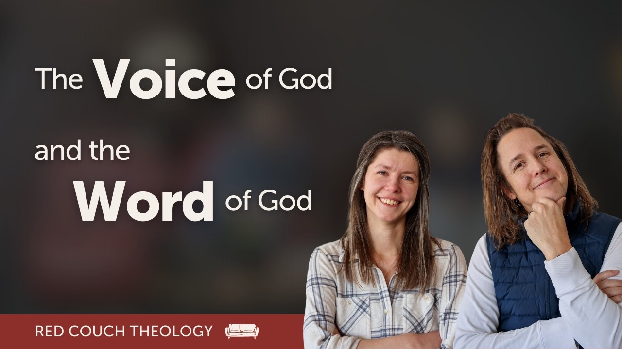 The Voice of God and the Word of God | Red Couch Theology