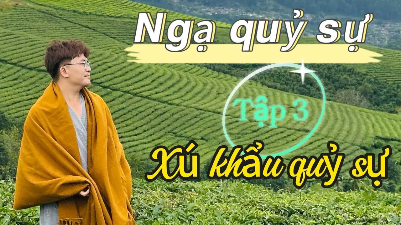 Ngạ quỷ sự - Tập 3 - Chuyện con quỷ miệng hôi thúi 