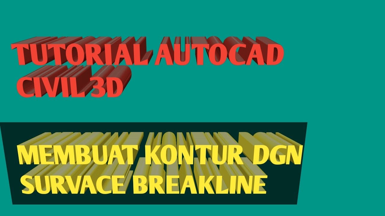 KONTUR BREAKLINE DI AUTOCAD CIVIL 3D