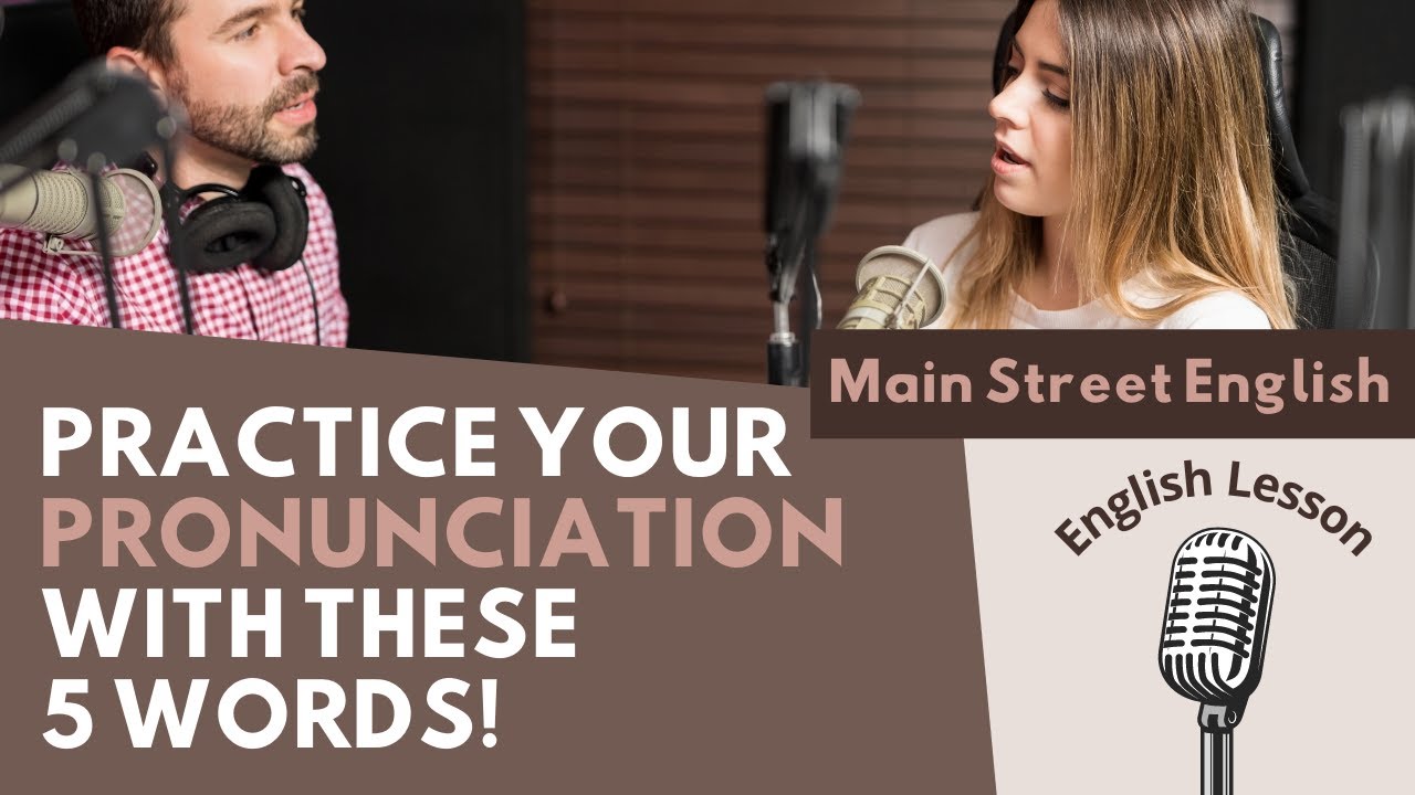 English Essentials: Special Video! Practice Your Pronunciation with These 5 Words!
