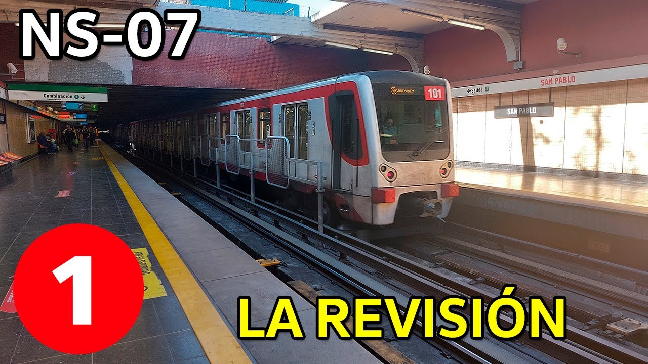 CAF NS 07 - 50 Años de Metro de Santiago - Revisión por Linea 1
