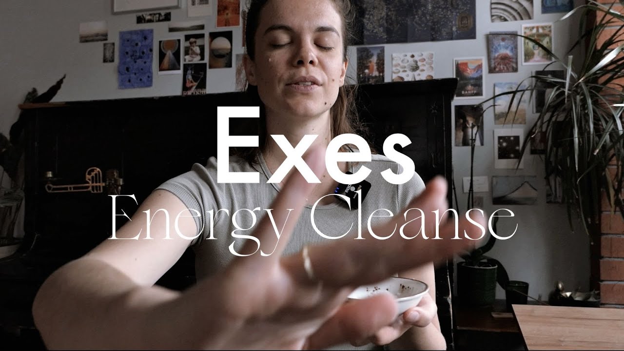 Making Space: Remove Exes & their Influence in your Love Life / Psychic Energy Cleanse Healing