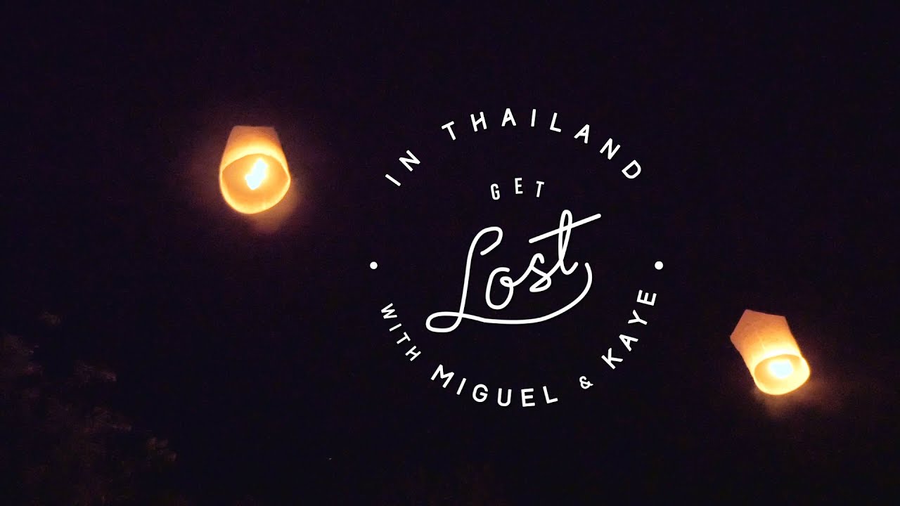 Get Lost in Thailand Northern Provinces (Part I)