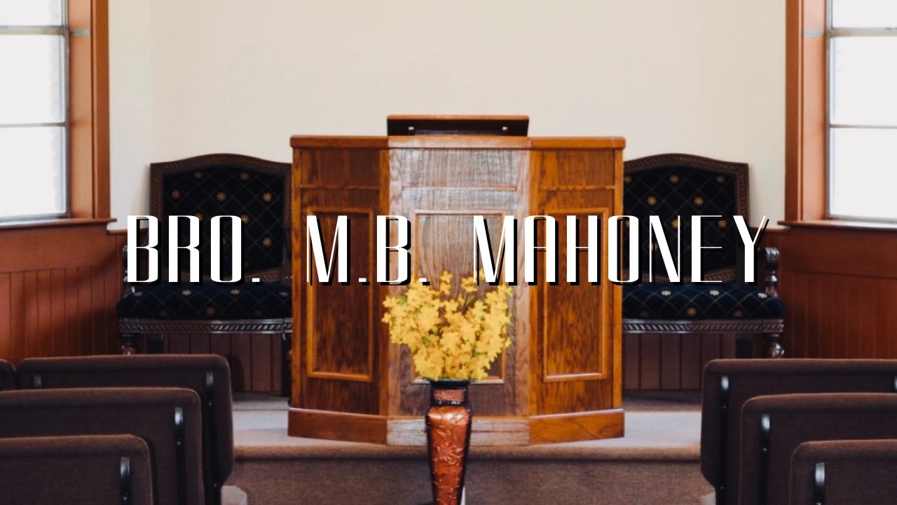 1.11.26 | Sunday PM Service | Bro. M.B. Mahoney