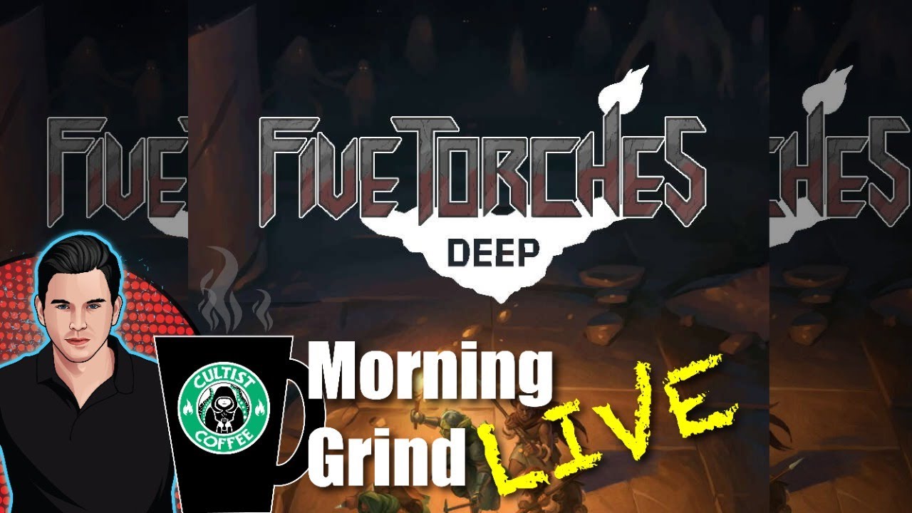 Five Torches Deep RPG - Read Through and Discussion - Heath's Morning Grind # 010