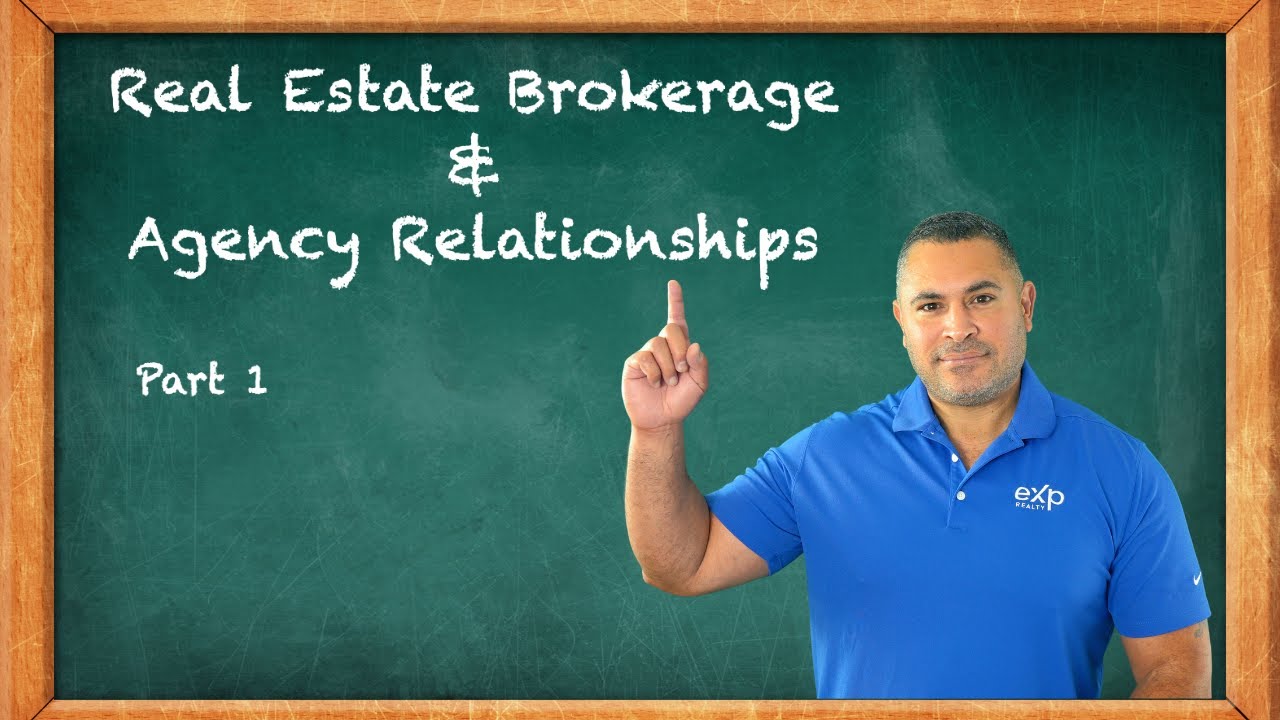 Real Estate License Exam Prep - Brokerage and Agency relationship Explained. Part 1