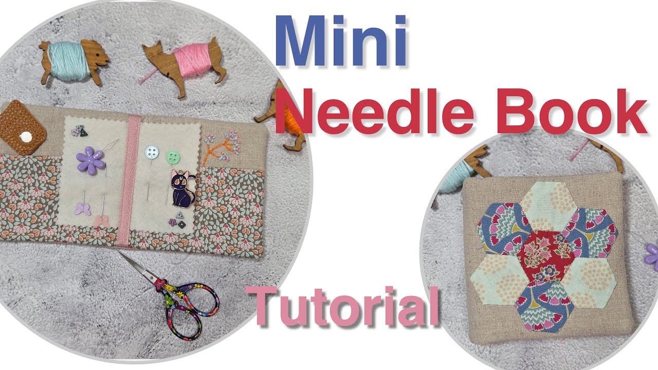 Needle Book Tutorial – With Hexagon Appliqué and Inner Pockets