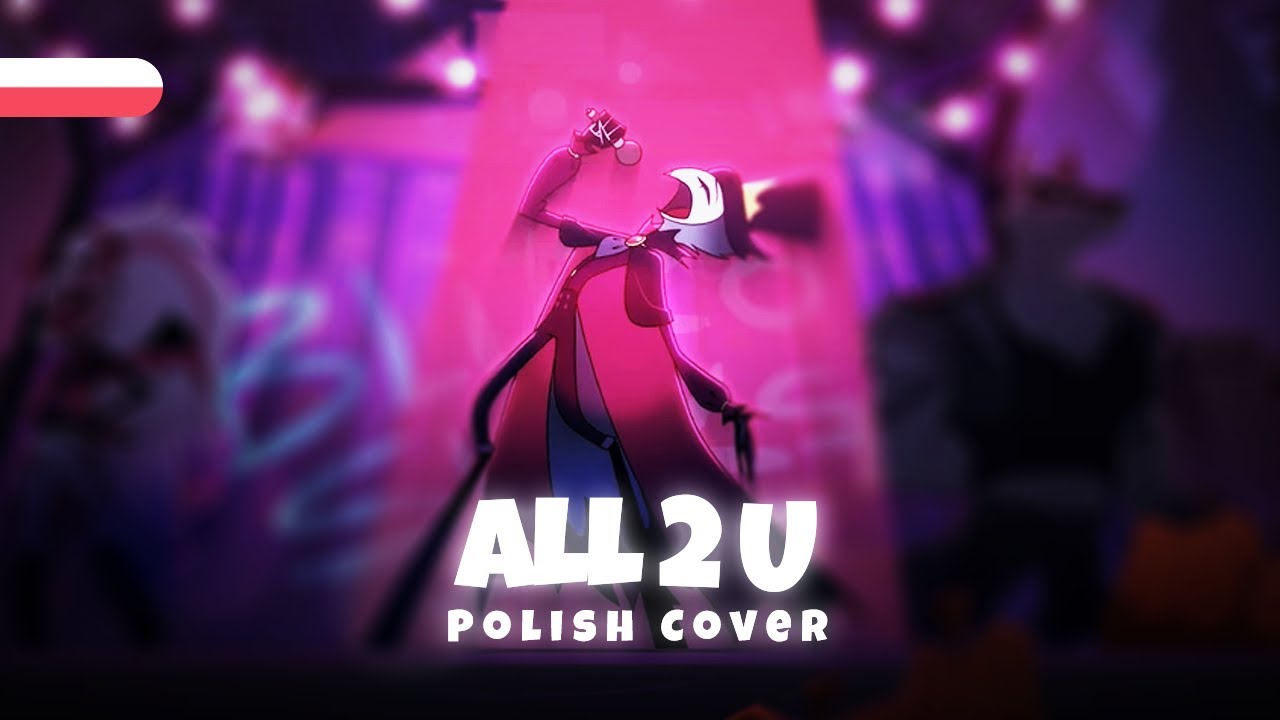 All 2 U - Helluva Boss | POLISH COVER