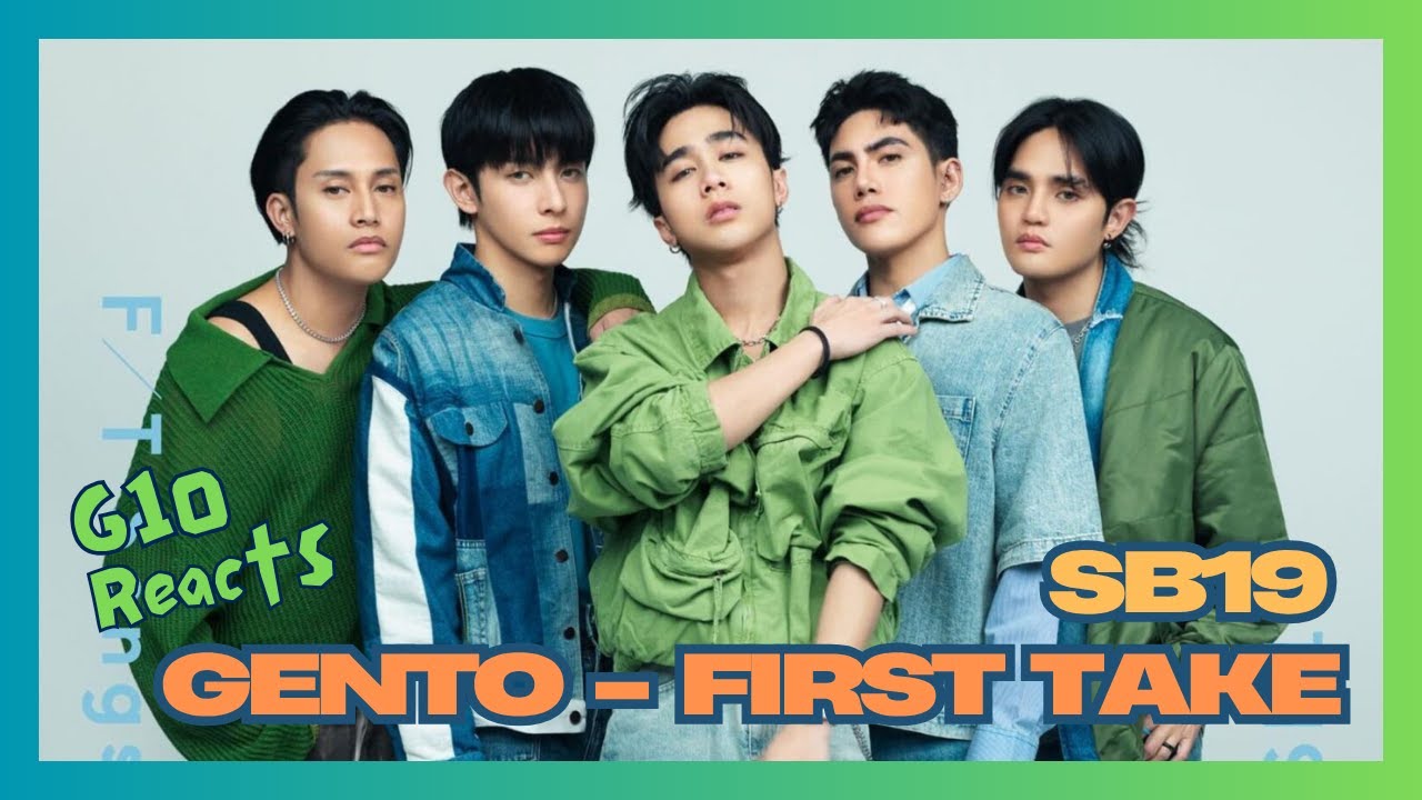 WE REACT to SB19 ‘GENTO’ on FIRST TAKE – One Take, Live Vocals, The Energy!