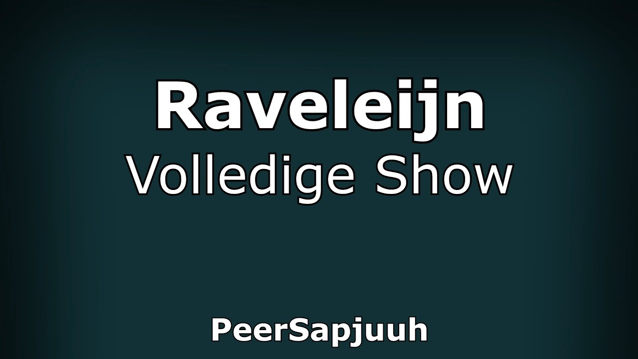 Volledige Show - Raveleijn | Efteling muziek