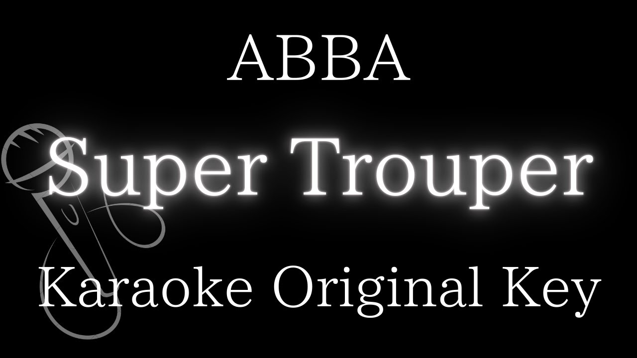 【Karaoke Instrumental】Super Trouper / ABBA【Original Key】