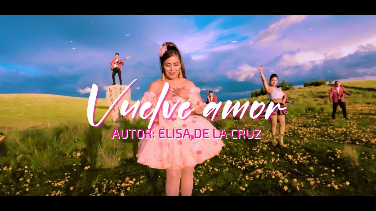 VUELVE AMOR | PRIMICIA 2023 | ELISA DE LA CRUZ