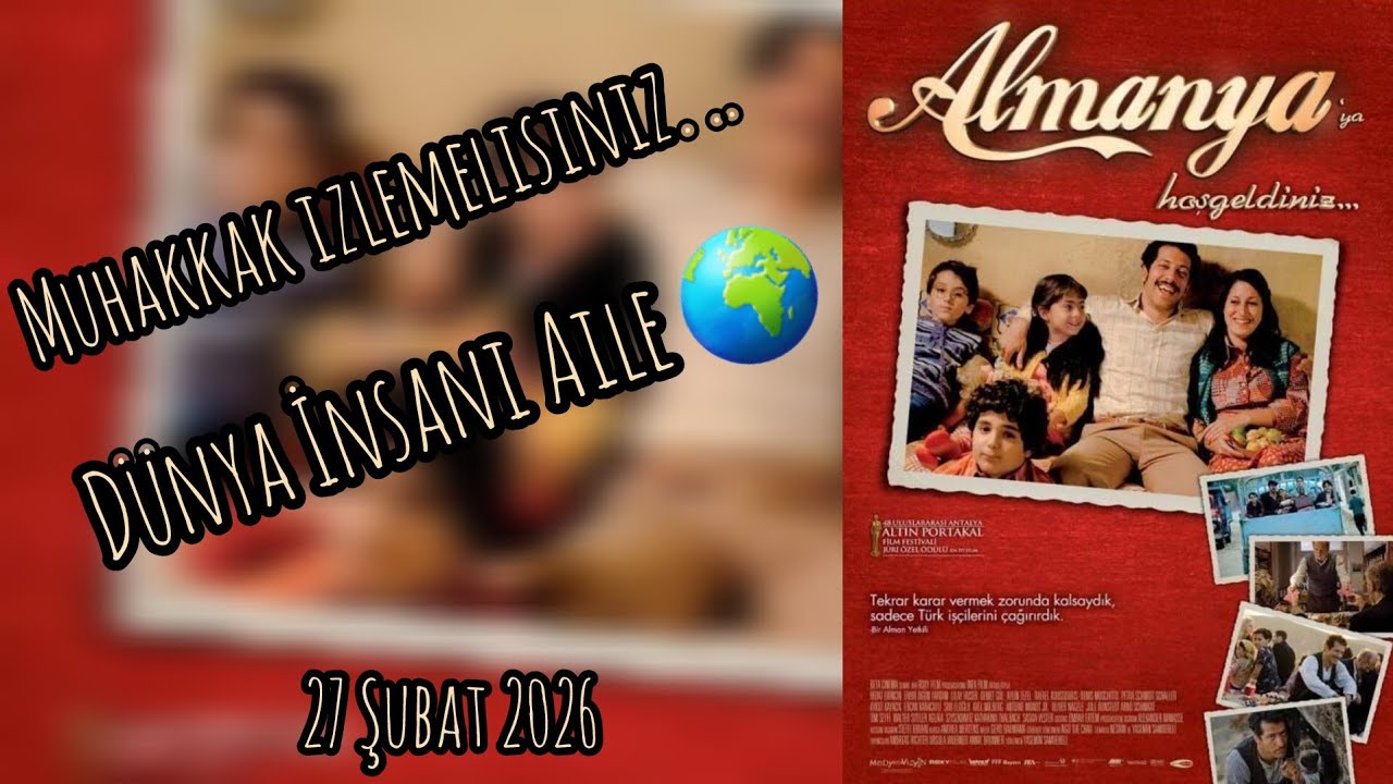 Almanya – Willkommen in Deutschland 🇹🇷❤️🌍İnsanoğlu fani... 