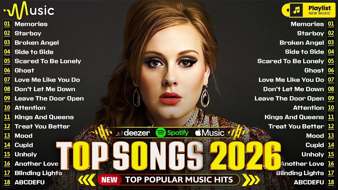 Adele, Bruno Mars, Dua Lipa, Ed Sheeran, Selena Gomez, Maroon 5, Taylor Swift, Zayn - Pop Songs 2026