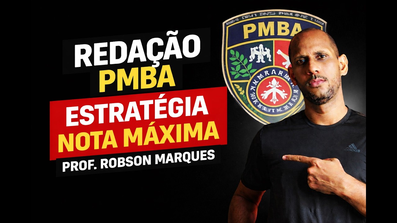 Estratégia Redação nota máxima PMBA 2026