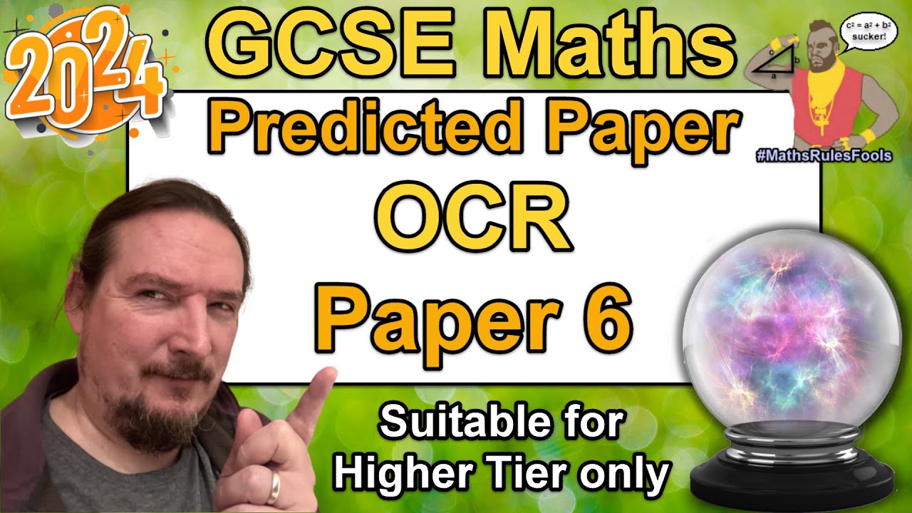 OCR GCSE Maths - Predicted Paper 6 - June 2024 -  Higher Tier