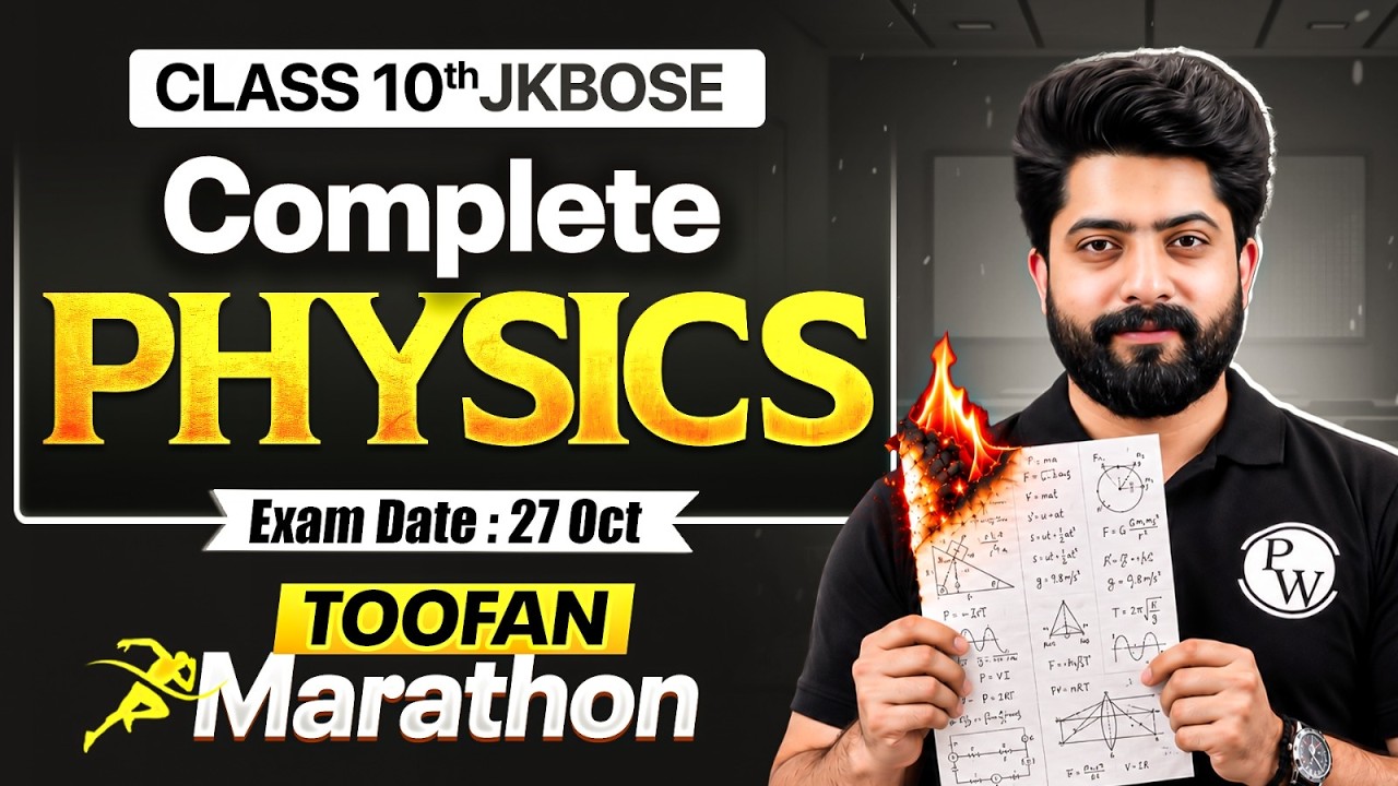 JKBOSE Class 10th 2026 | Complete Physics🔥 | TOOFAN Marathon 🌪