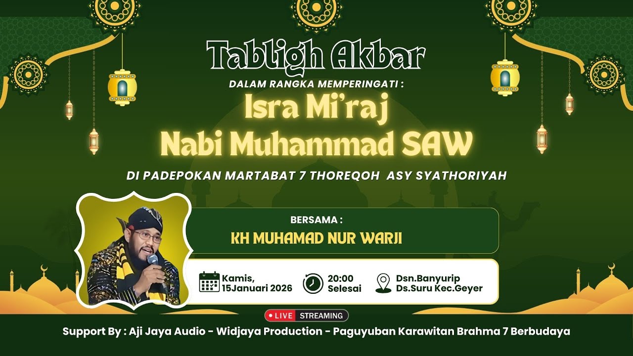 🔴LIVE PENGAJIAN KH MUHAMMAD NUR WARJI || PERINGATAN ISRA MI'RAJ NABI MUHAMMAD SAW || Banyurip 01/26