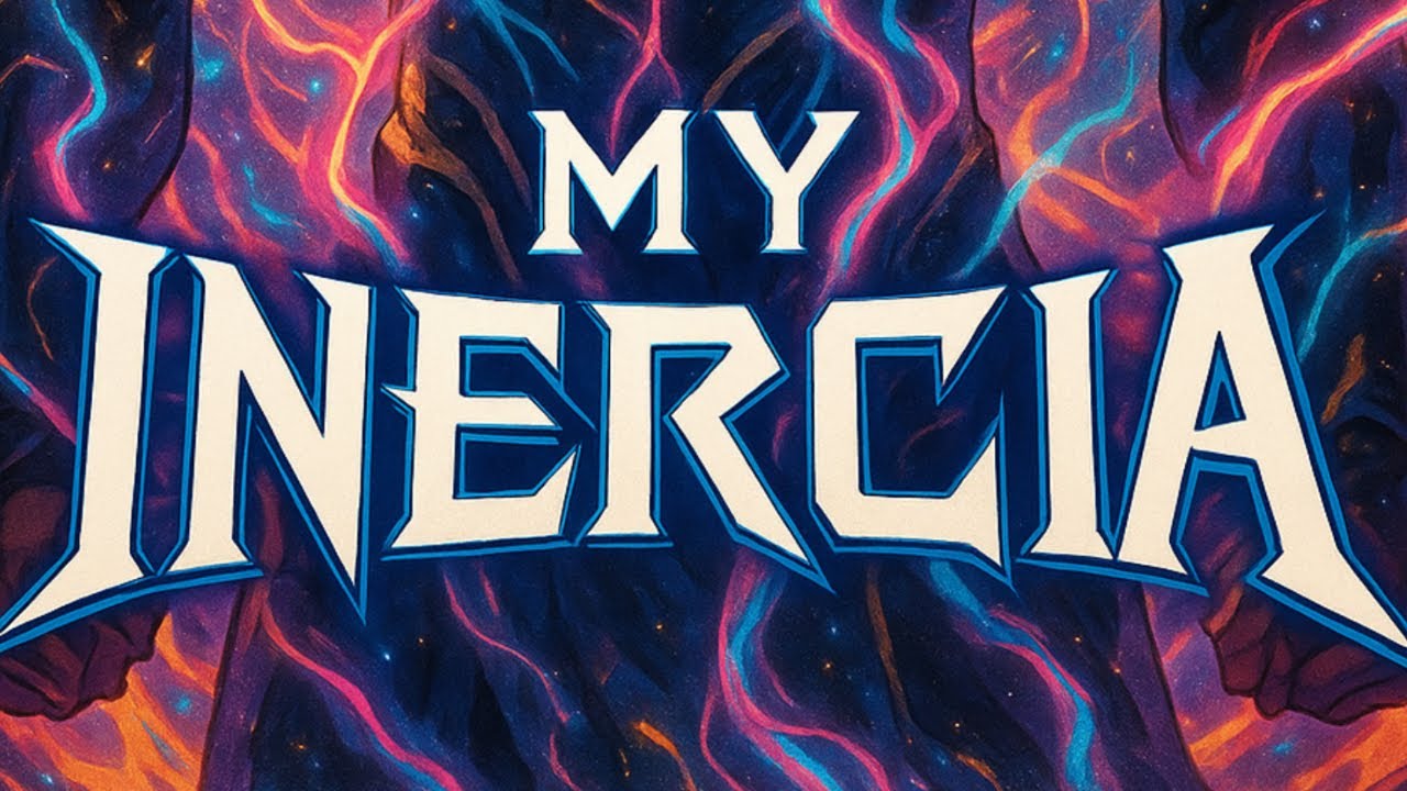 🌌 MY INERCIA 【ง •̀ •́ง】🔷✨