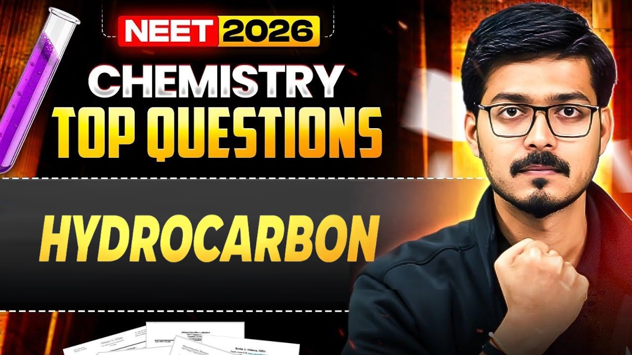 Hydrocarbons Top MCQs for NEET 2026 | Chemistry LIVE Practice