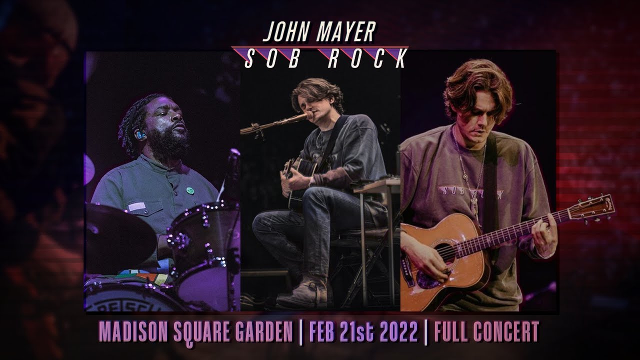 John Mayer live at Madison Square Garden | 21 FEB 2022 | FULL CONCERT