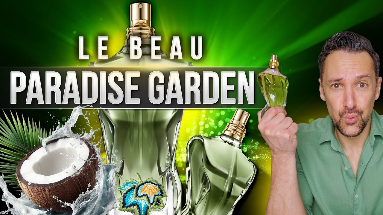 NEW Jean Paul Gaultier Le Beau Paradise Garden Review! Le Beau 2024 is Here.