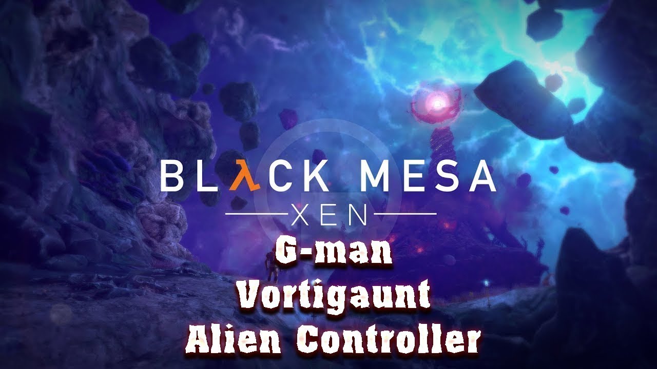 Black Mesa: Xen - G-Man, Vortigaunt and Alien Controller Sounds