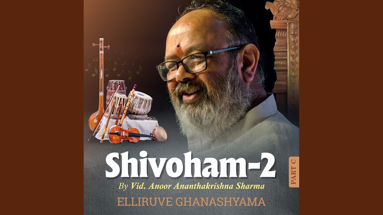 Shivoham 2 | Elliruve Ghanashyama