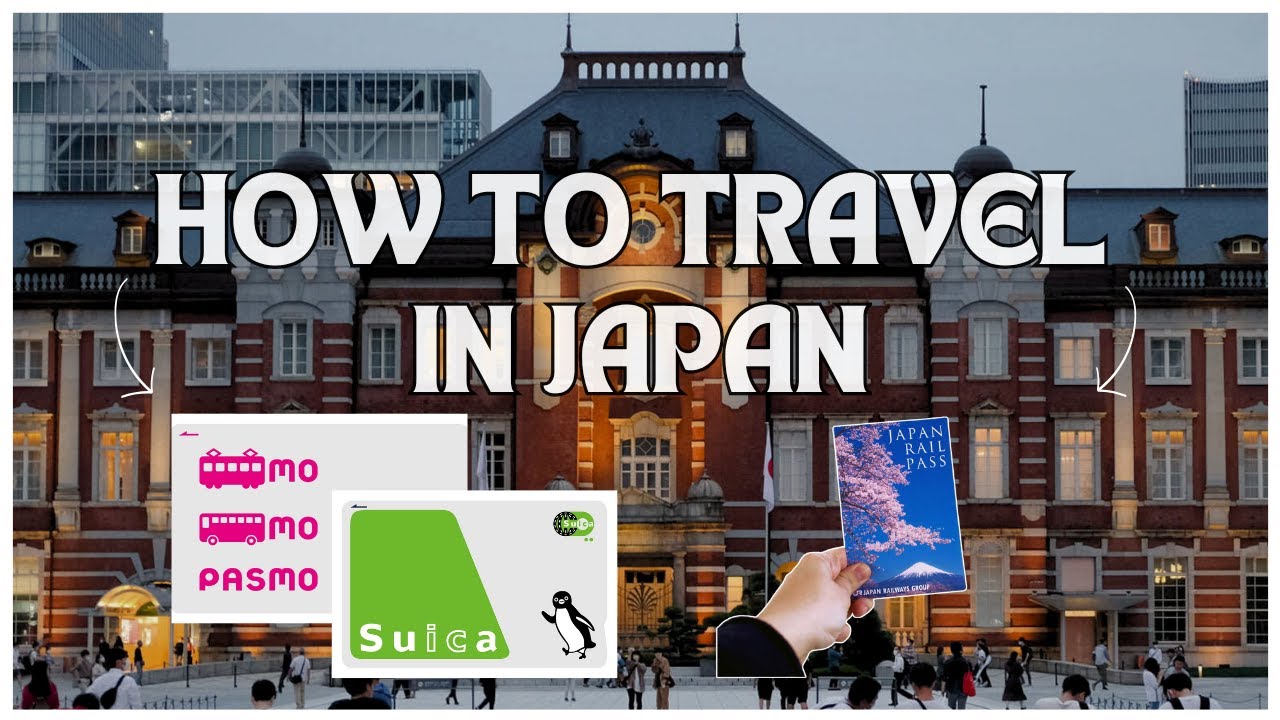 How to Travel in Japan with JR PASS/IC Cards