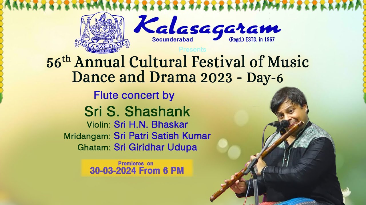 Kalasagaram Presents56Annual Cultural Festival of Music,Dance&Drama-23|Day-6|Flute by Sri S.Shashank