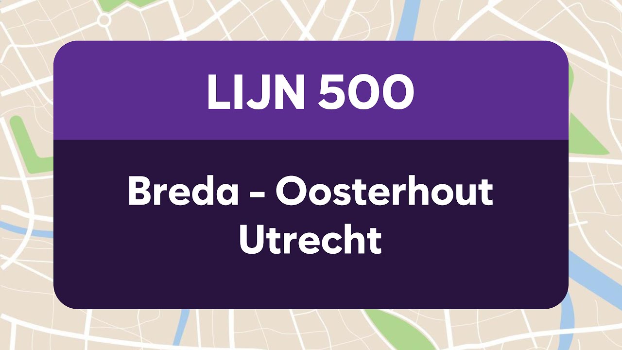 Lijn 500 Breda - Oosterhout - Utrecht