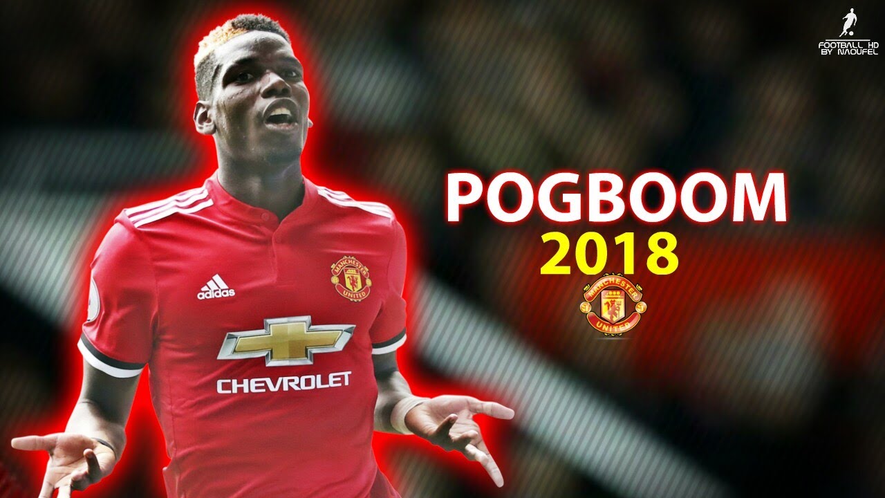 Paul Pogba 2017/18 ● Amazing Pogboom Skills,passes & Goals 2018 | HD 1080p