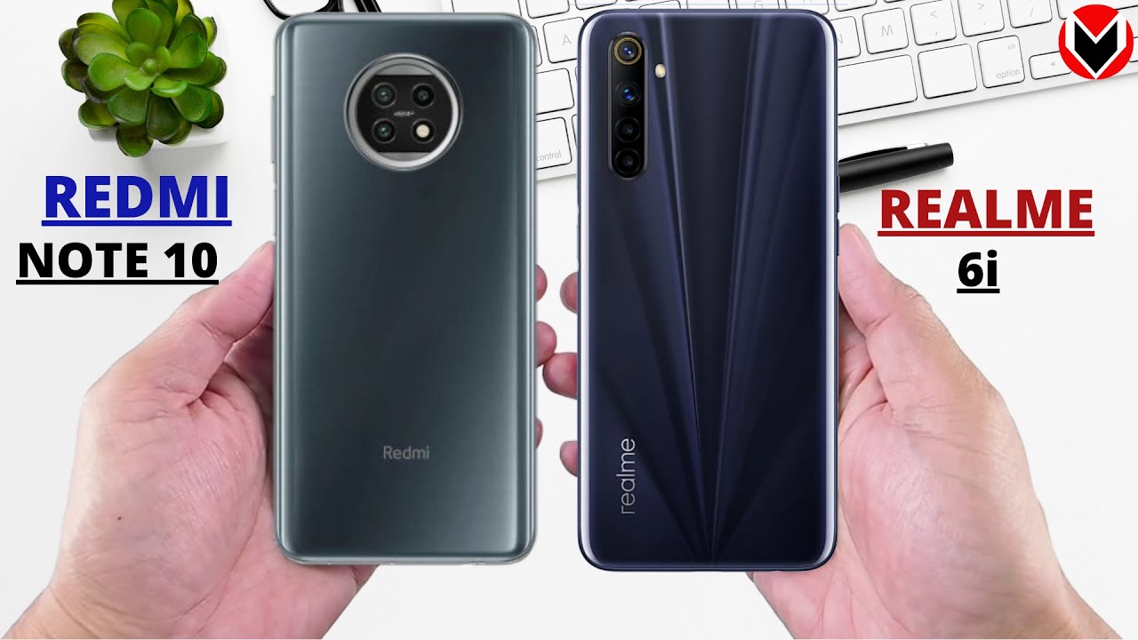 Redmi Note 10 Vs Realme 6i _Full Comparison _Which is best?