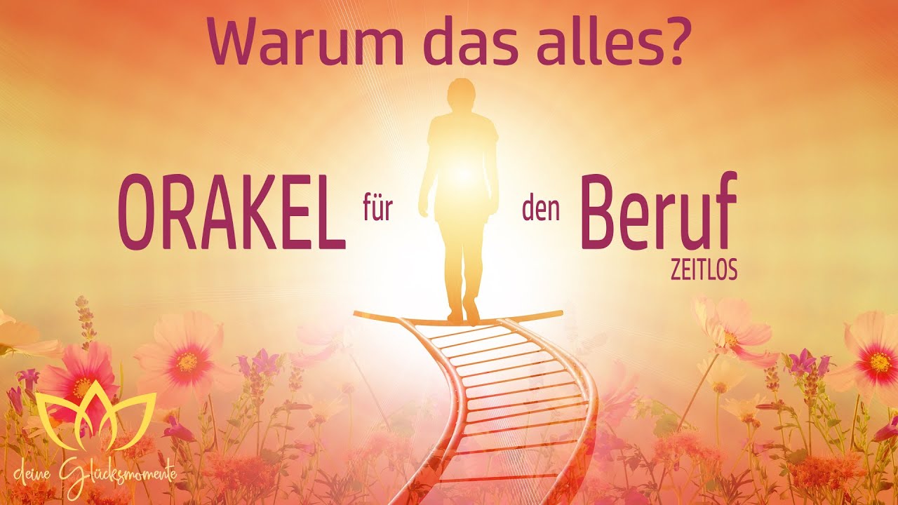 Berufsorakel - zeitlos *WARUM DAS ALLES* Finde Klarheit im Beruf + 4-Wochenausblick  - Tarot+Orakel
