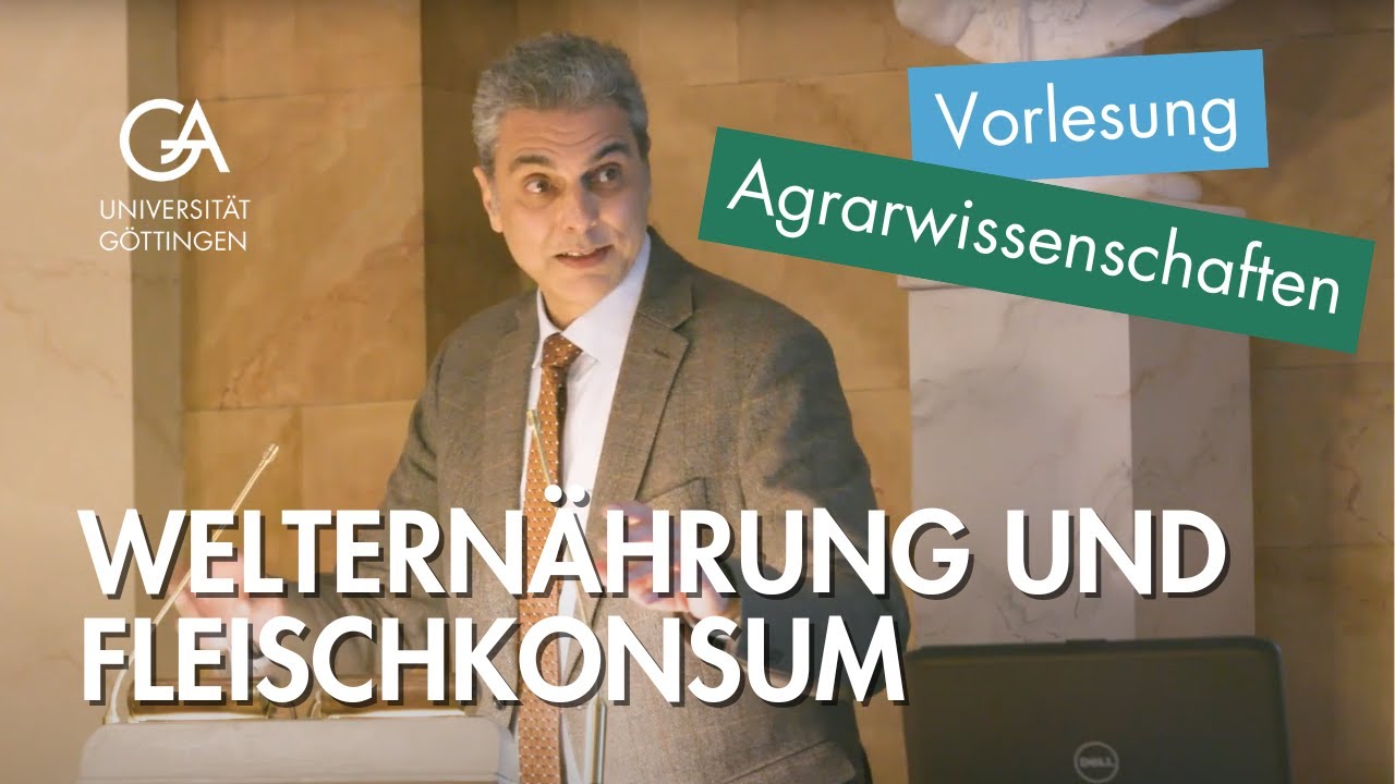 Matin Qaim: Welternährung und Fleischkonsum - Ringvorlesung 