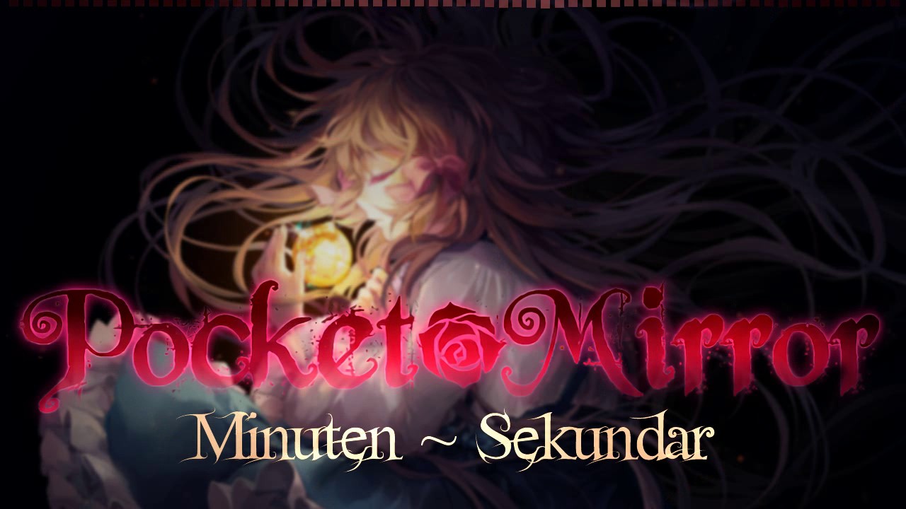 Pocket Mirror - Minuten ~ Sekundar Extended