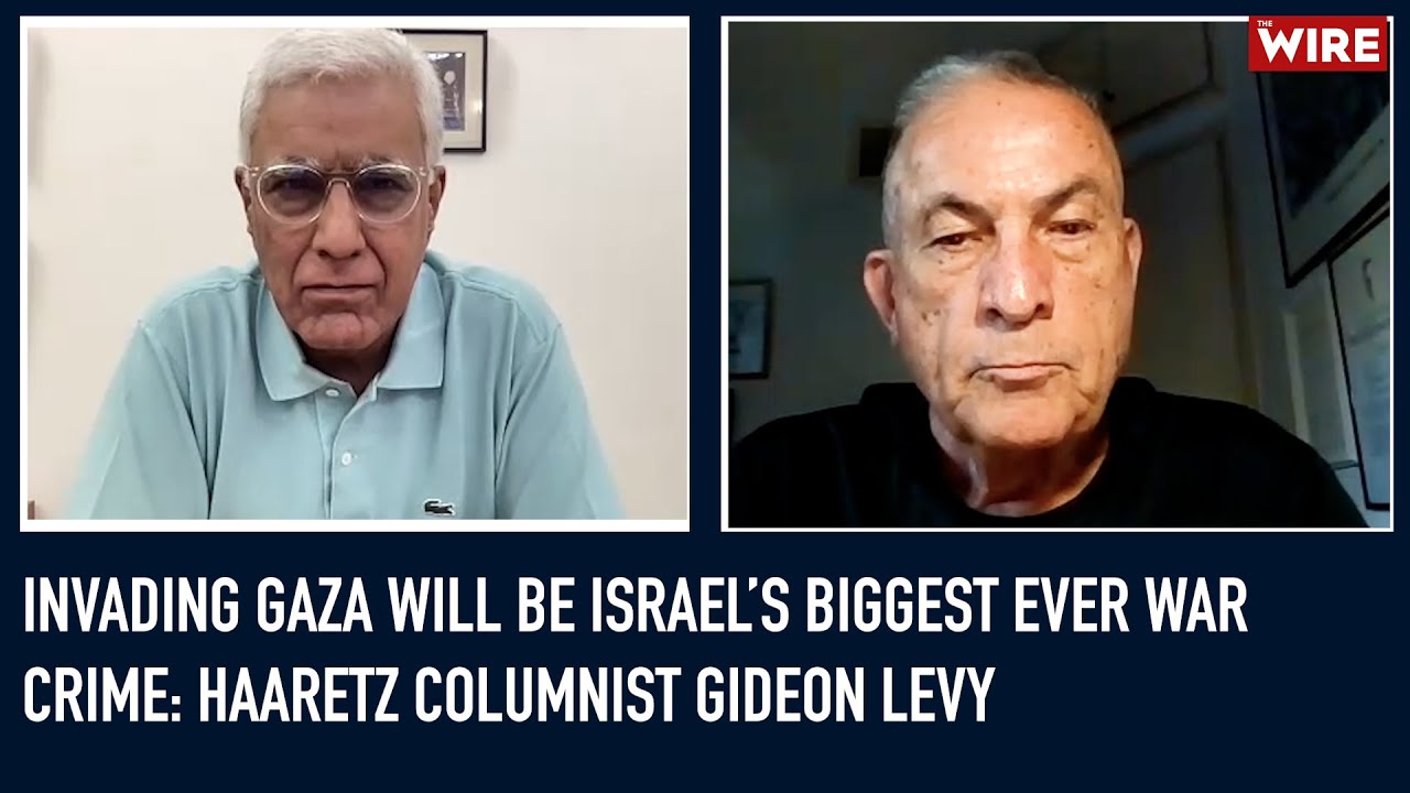 Invading Gaza Will Be Israel’s Biggest Ever War Crime: Haaretz Columnist Gideon Levy