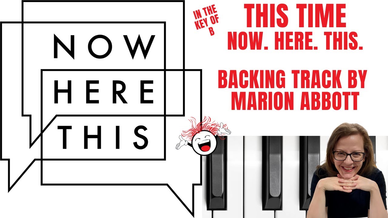 This Time - Now.Here.This. - Accompaniment 🎹 *B*