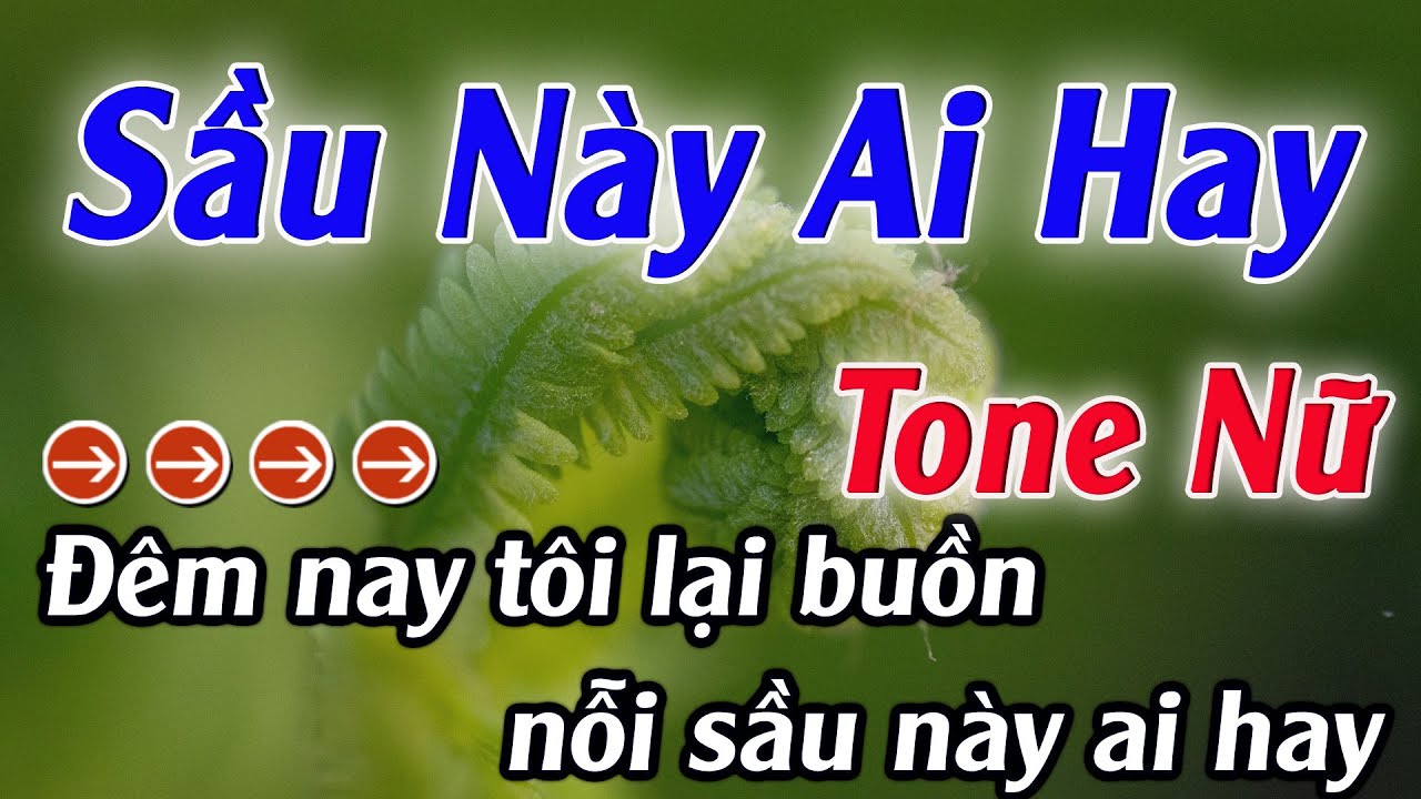 Karaoke Sầu Này Ai Hay Karaoke Tone Nữ Beat Hay Nhất 2026 Karaoke Mê Nhạc Sống