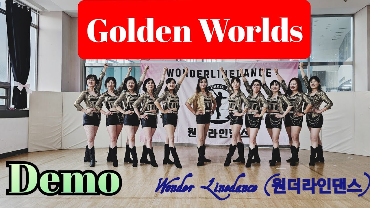 Golden Worlds (Improver) / Line Dance (Demo) / #WonderLineDance / #ALCA / #LDQK Yongin Suji Branch